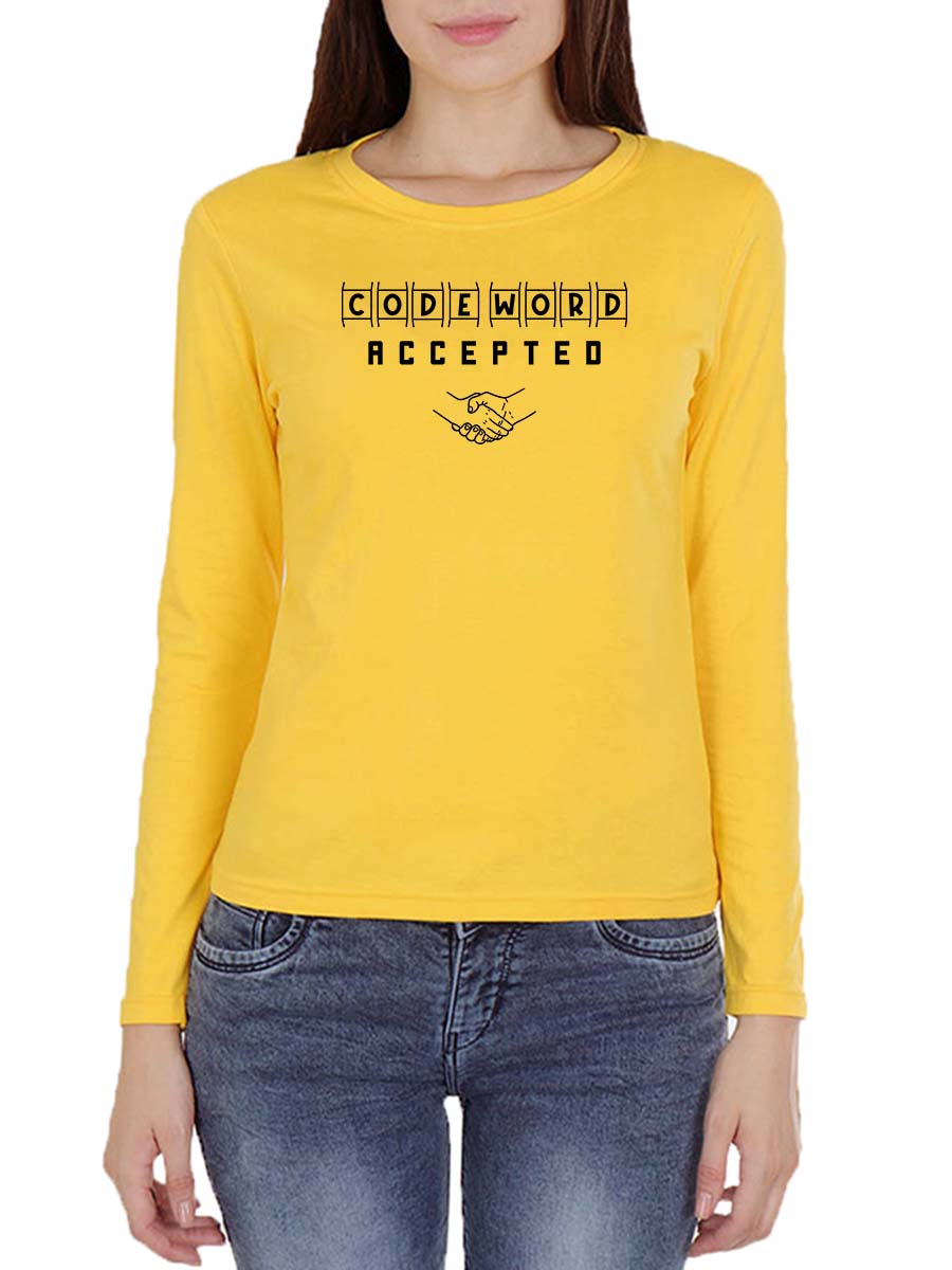 Code Word Accepted Women Full Sleeve Yellow Tamil Dialogue T-Shirt