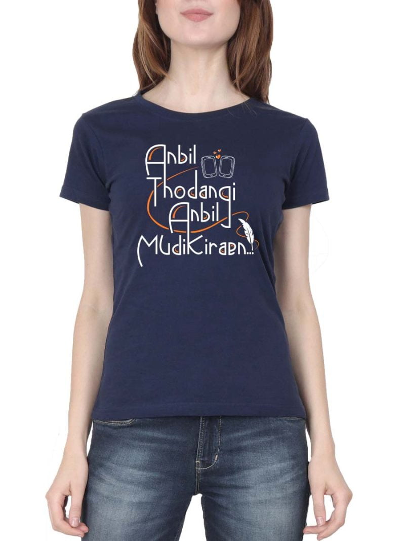Anbil Thodangi Anbil Mudikiren Women Half Sleeve Navy Blue Tamil Songs T-Shirt