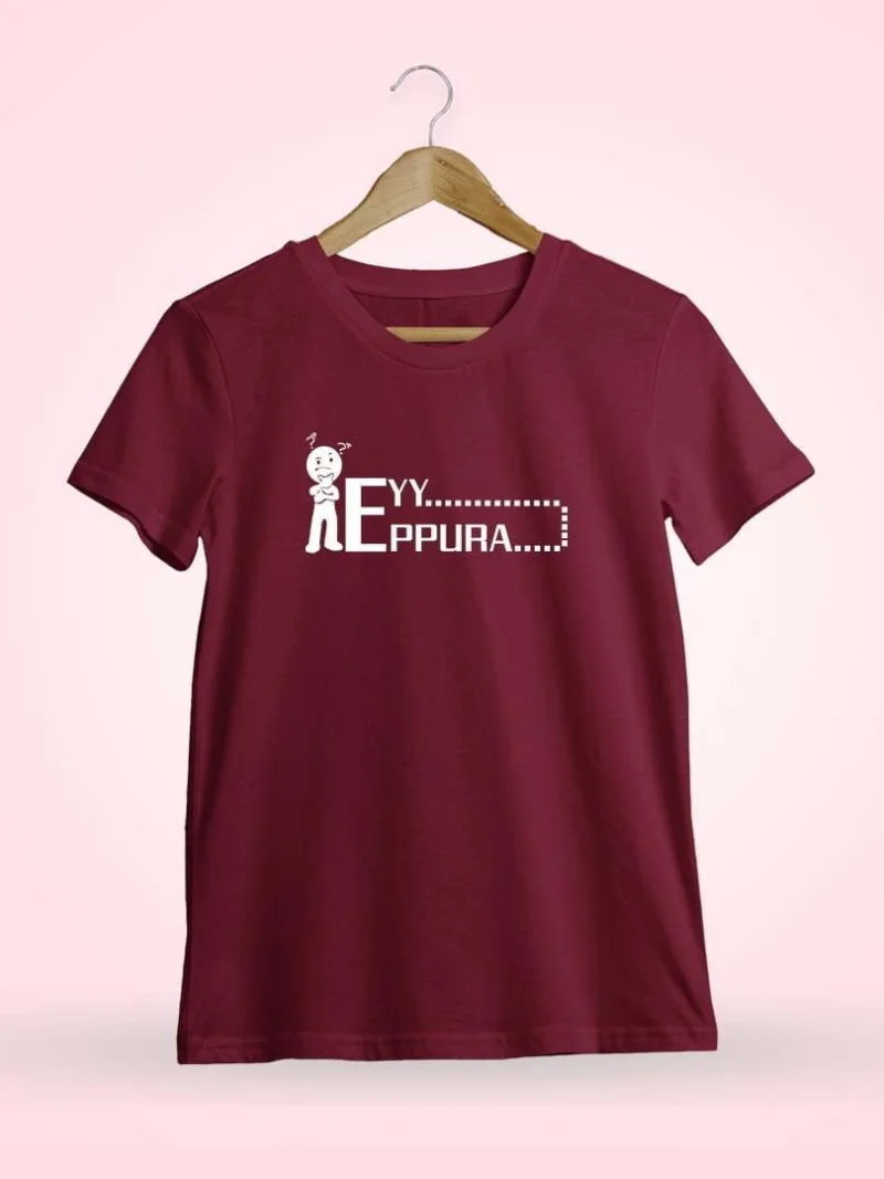 Eyy Eppudra Question Maroon T-Shirt