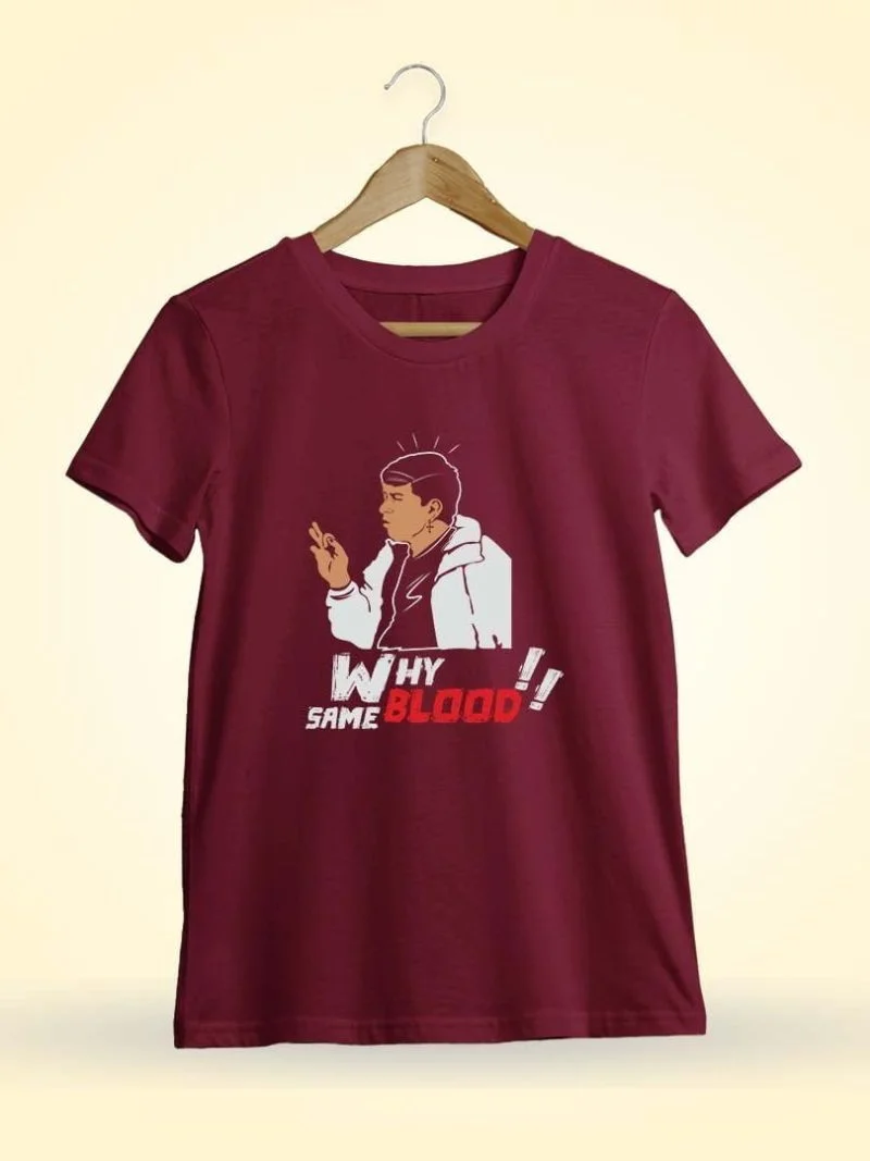 Why Blood Same Blood Men Half Sleeve Maroon Vadivelu T Shirt