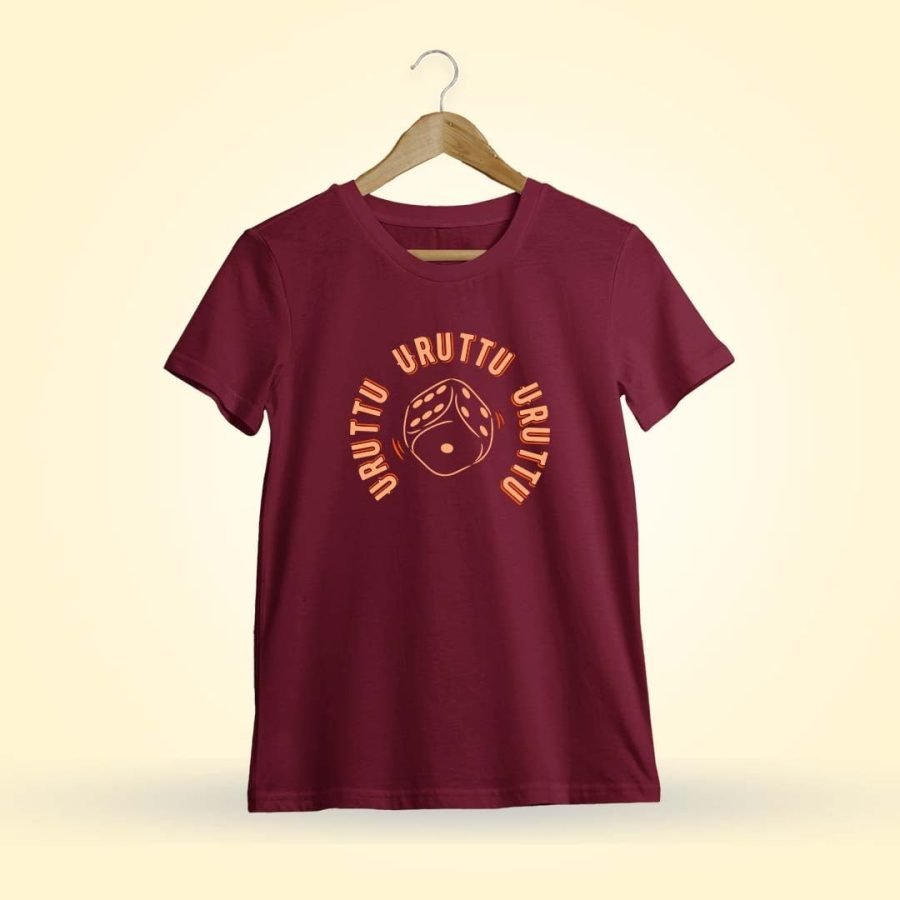 Uruttu Uruttu Uruttu Dice Men Half Sleeve Maroon Tamil Dialogue T Shirt