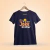 It's Not A Joke Brother Men Half Sleeve Navy Blue Meme T-Shirt