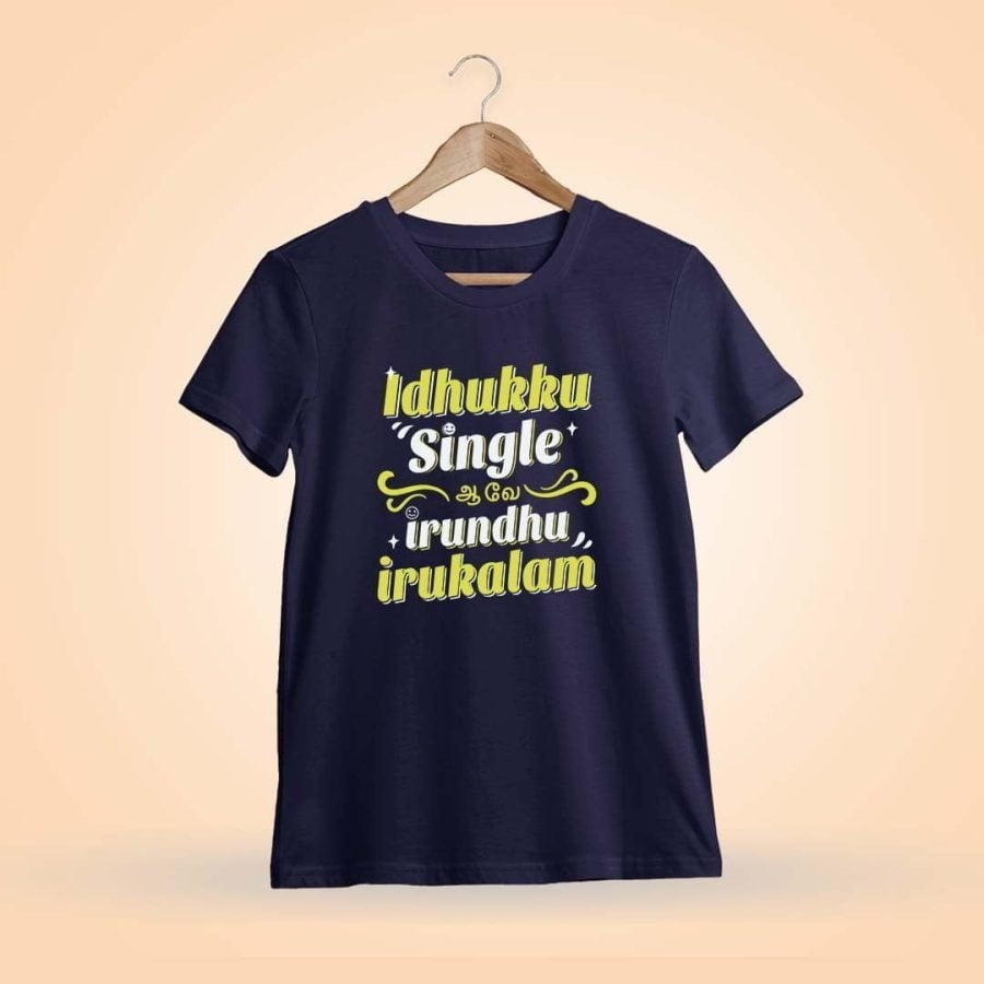 Idhuku Single Ahve - Single Pasanga Men Half Sleeve Navy Blue Tamil Fun T-Shirt