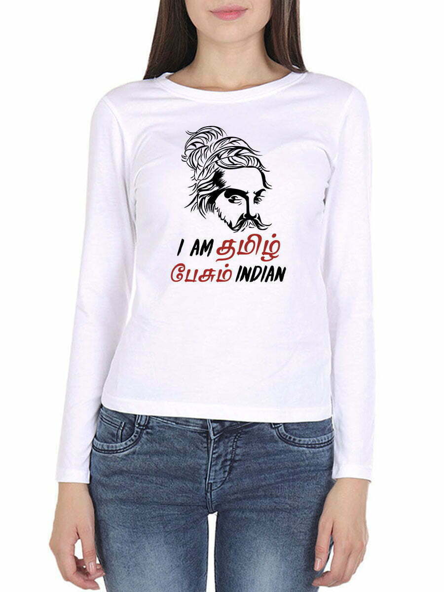 I Am Tamil Pesum Indian - Thiruvalluvar Women's White Full Sleeve Tamil Round Neck T-Shirt