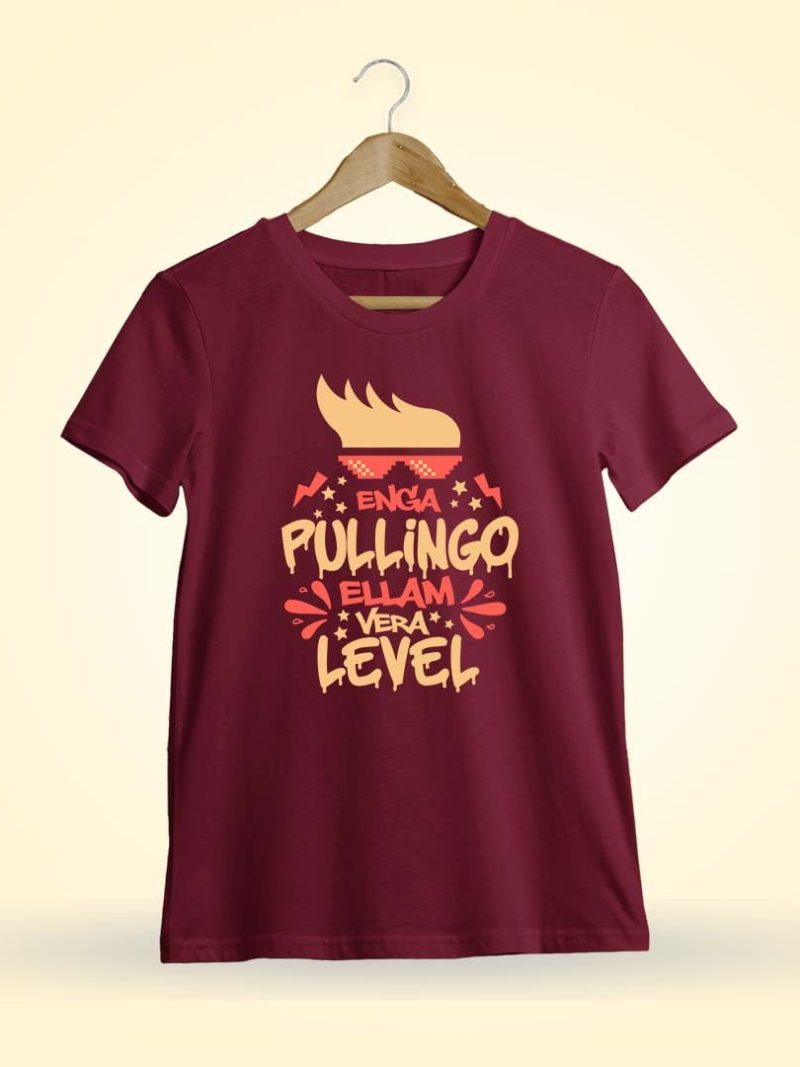 Enga Pullingo Ellam Vera Level Maroon T-Shirt