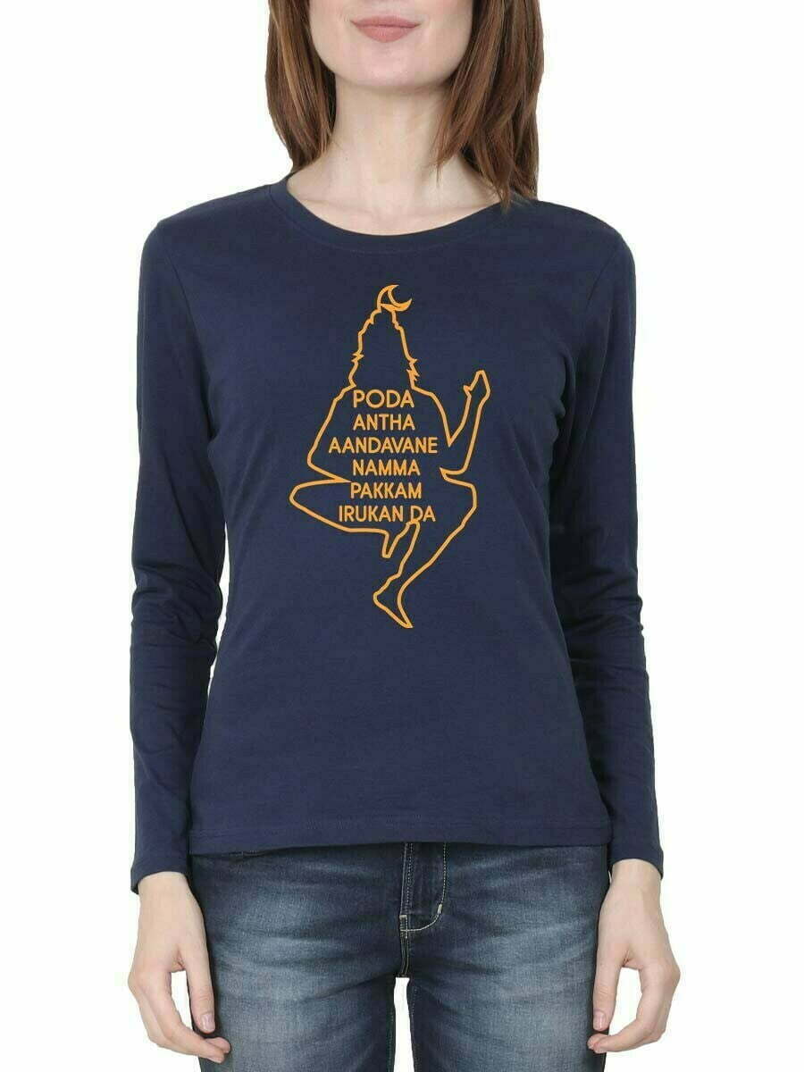 Padaiyappa Dialogue - Poda Antha Aandavane Namma Pakkam Irukan Da Women Full Sleeve T-Shirt