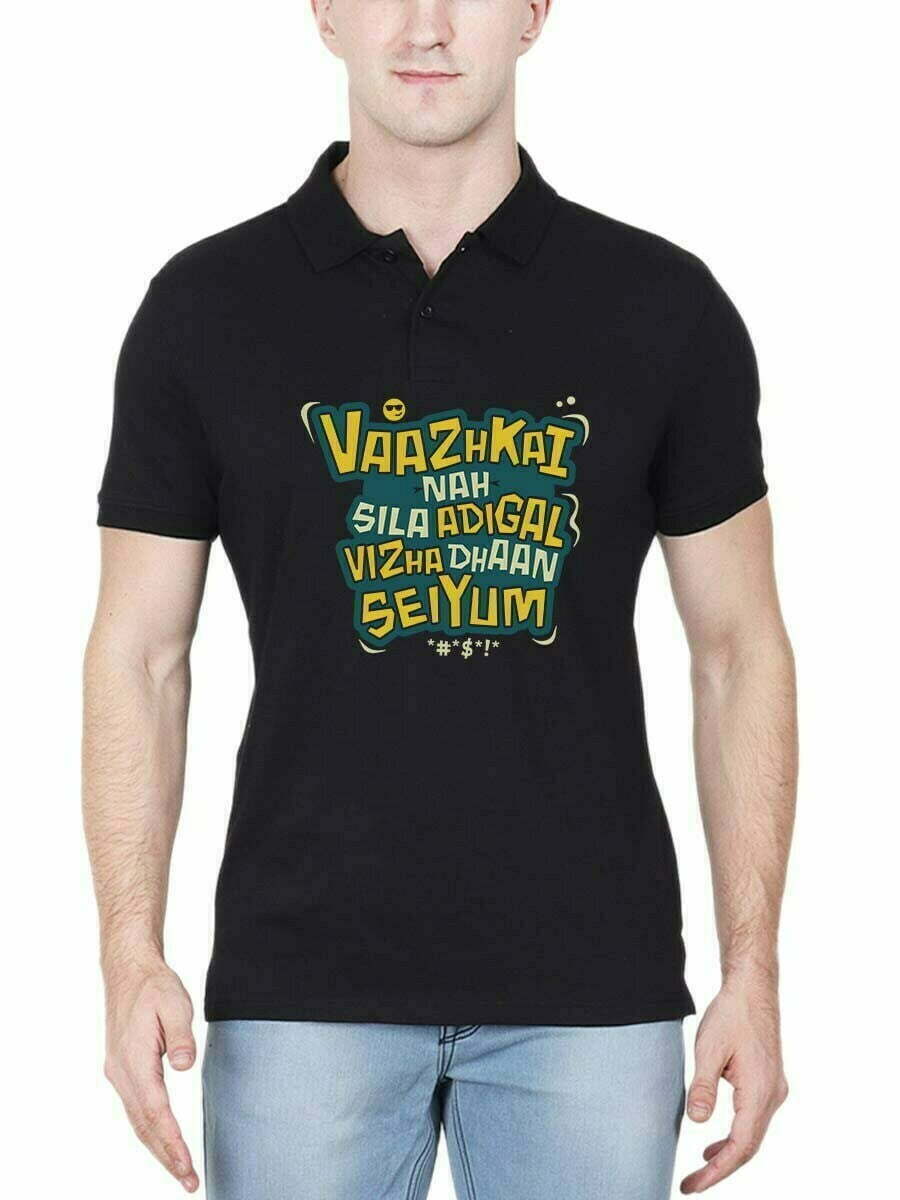 Vazhkai Na Sila Adigal Vizha Dhaan Seiyum Polo Collar T-Shirt