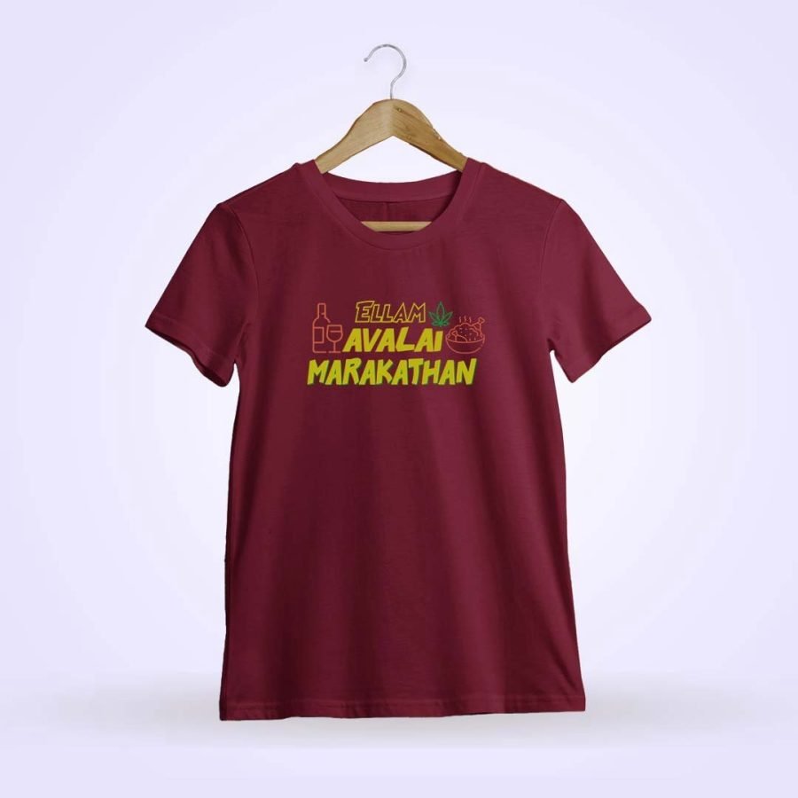 Ellam Avalai Marakathan - Maroon Tshirt