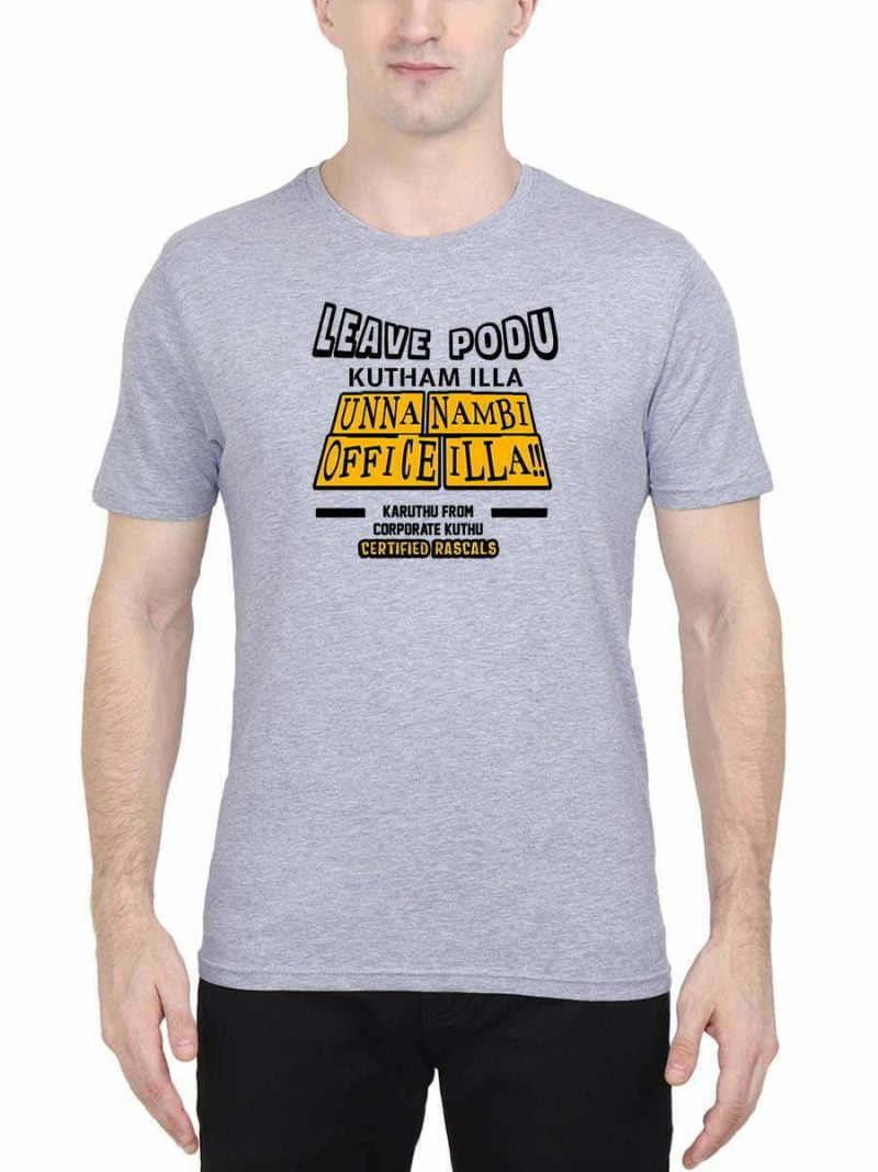 Leave Podu Kutham Illa - Certified Rascals T-Shirt