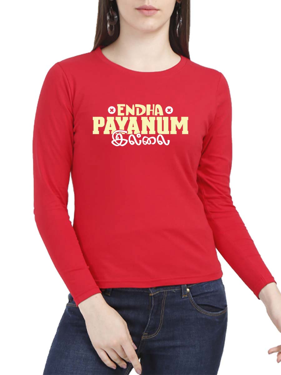 Endha Payanum Illa Cross Women Full Sleeve Red Crazy Tamil T-Shirt
