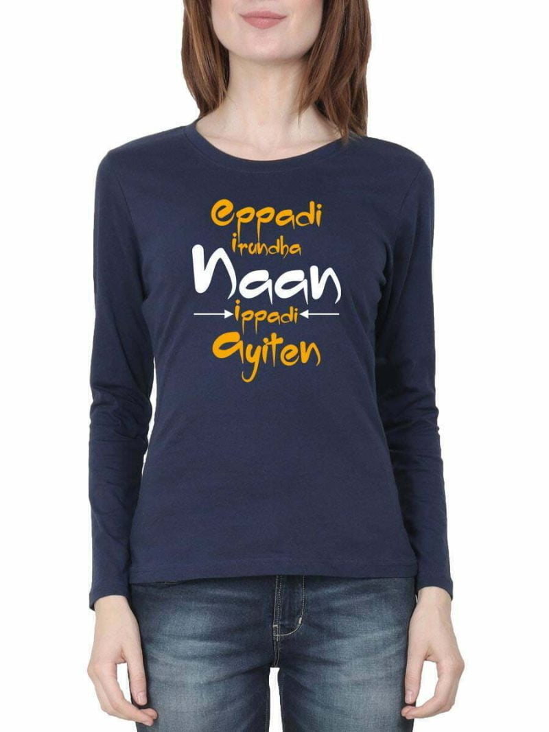 Eppadi Iruntha Naan Ippadi Ayiten Navy Blue T-Shirt