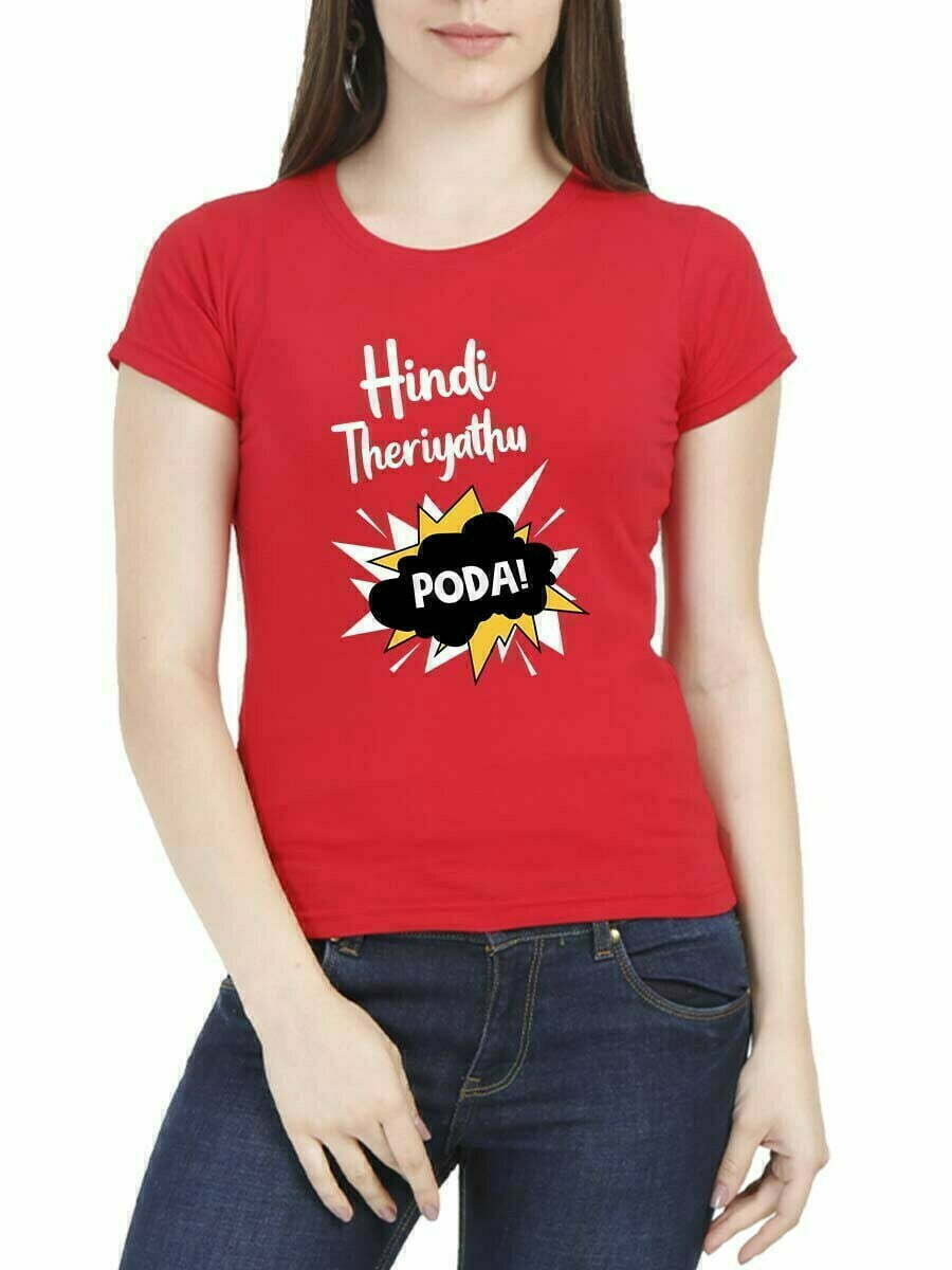 Hindi Theriyathu Poda Women's Red Half Sleeve Tamil Round Neck T-Shirt
