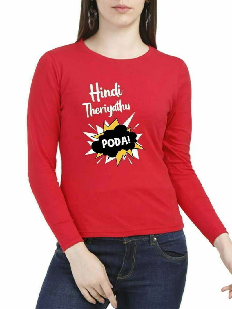 Hindi Theriyathu Poda Women's Red Full Sleeve Tamil Round Neck T-Shirt