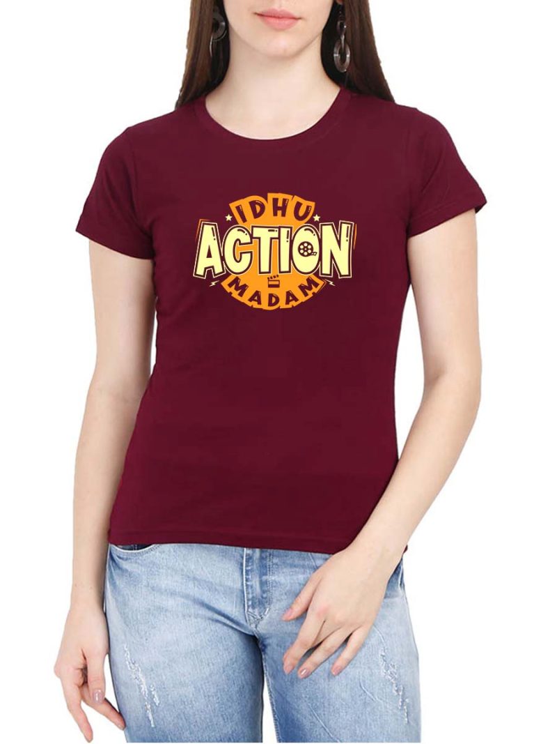 Idhu Action Madam Meme Women Half Sleeve Maroon Crazy Tamil T-Shirt