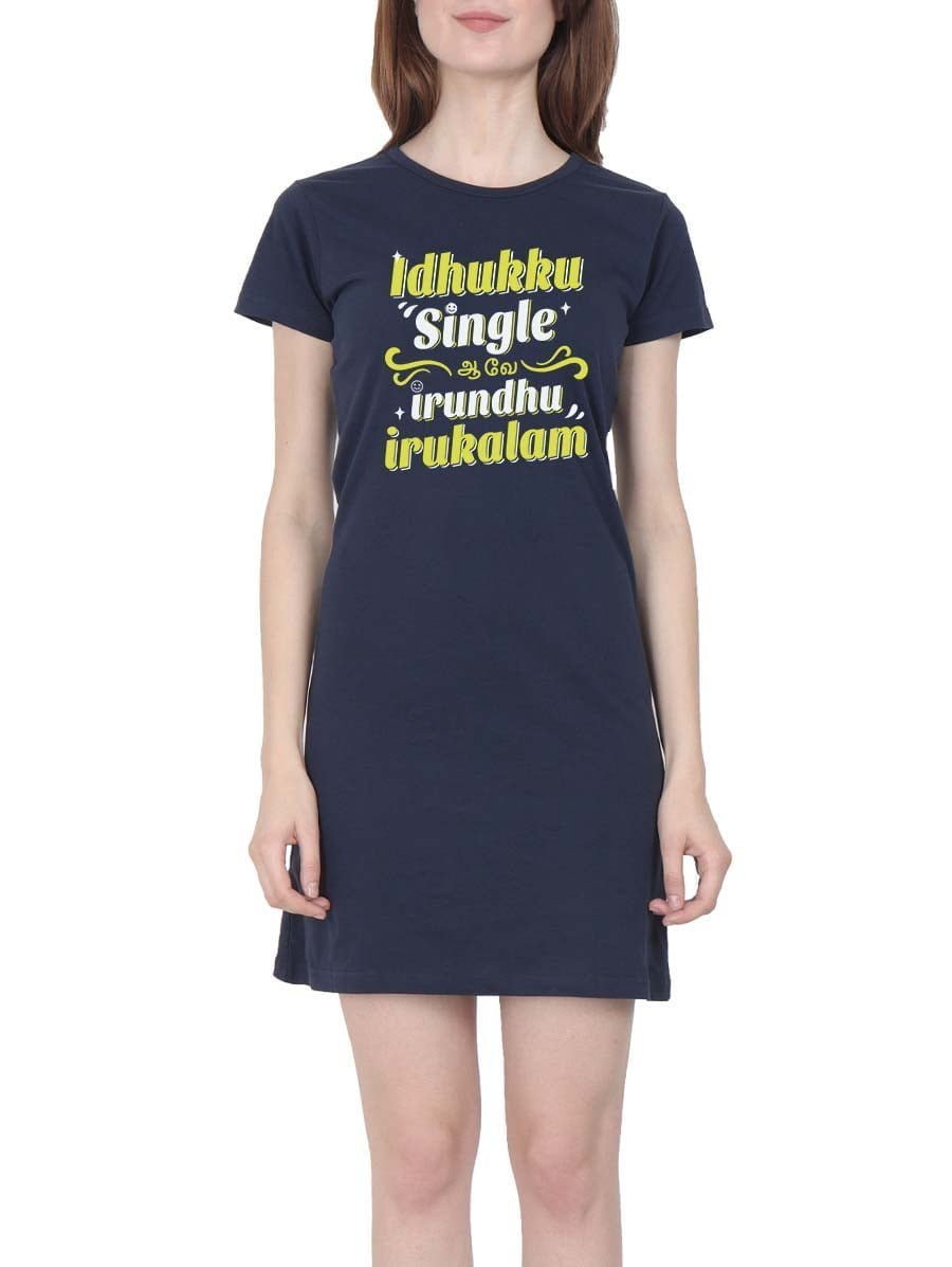 Idhuku Single Ahve - Single Pasanga Navy Blue Tamil Fun T-Shirt Dress