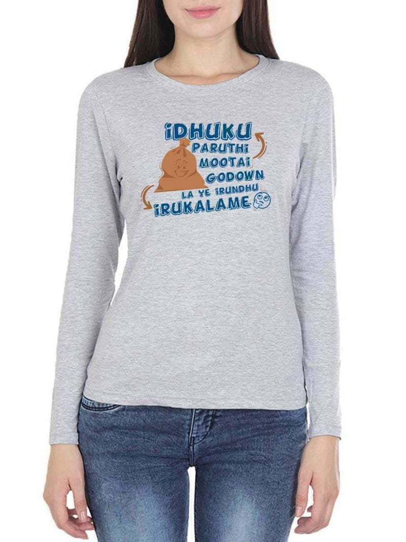 Idhuku Paruthi Mootai Godown Laye Irundhu Irukalame Kalakalappu Comedy Tshirt