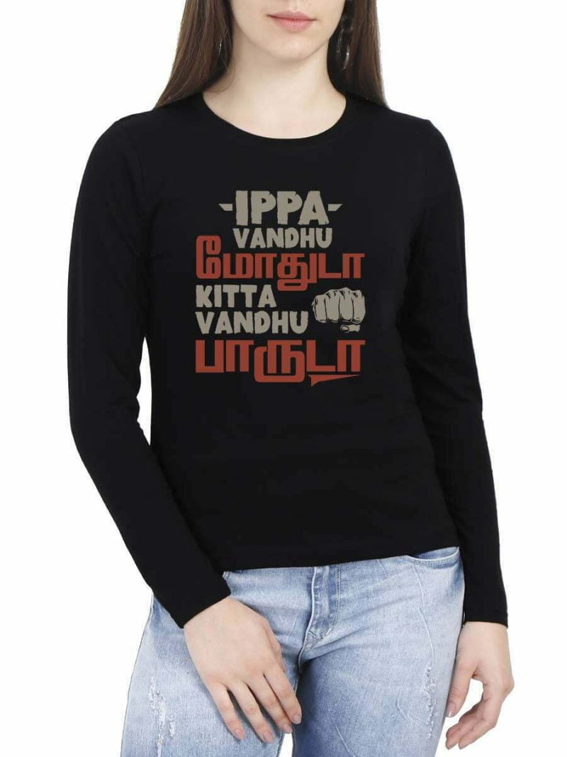 Soorarai Pottru Songs- Ippa Vandhu Modhuda Kitta Vandhu Paaruda Women Full Sleeve Black Tamil Songs T-Shirt