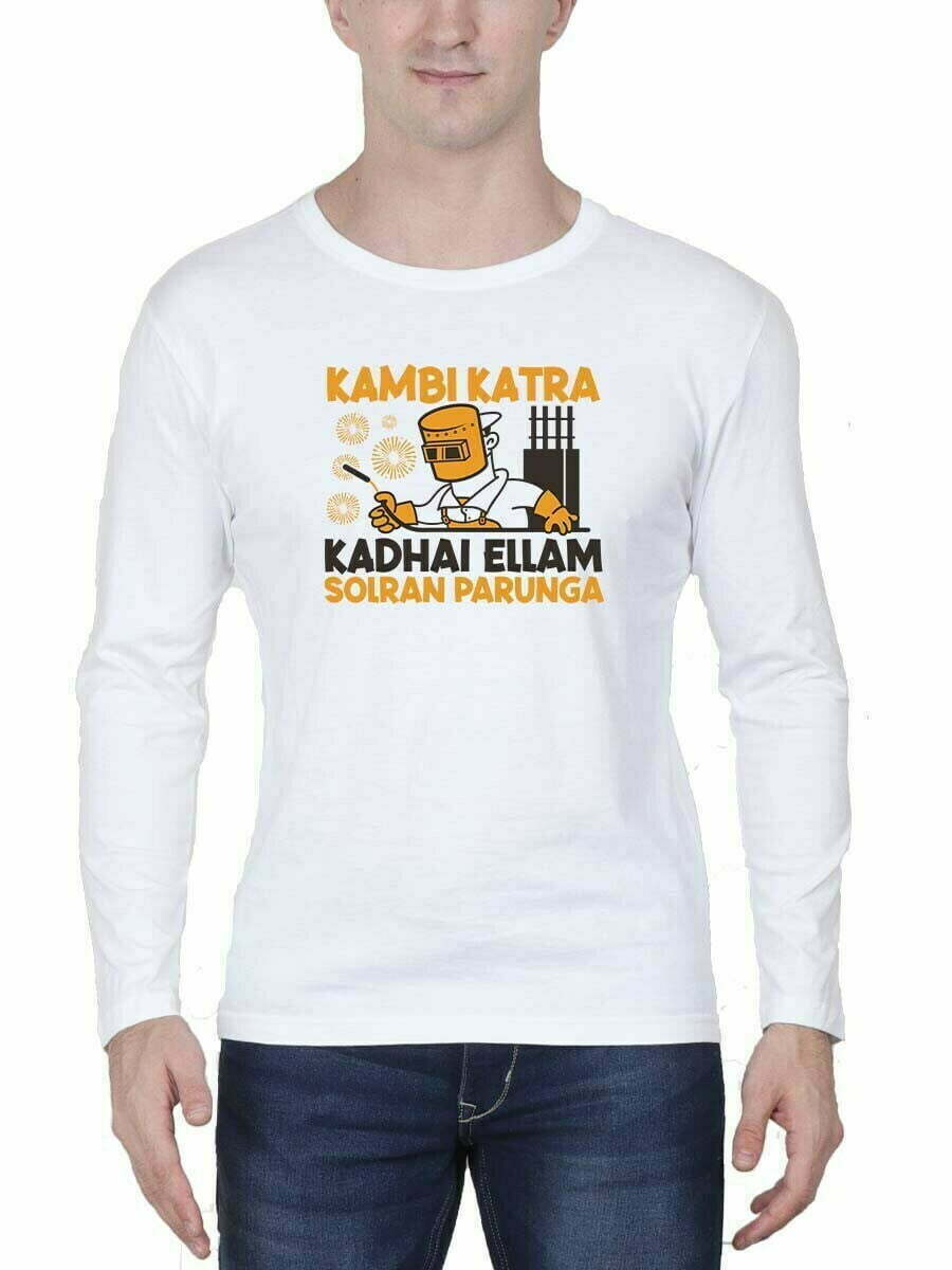 Kambi Katra Kathai Ellam Solran Parunga Men's White Full Sleeve Tamil Round Neck T-Shirt