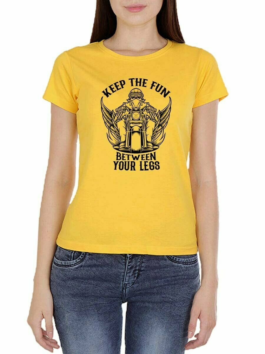 Keep The Fun Between Your Legs Wing Women Half Sleeve Yellow Bike T