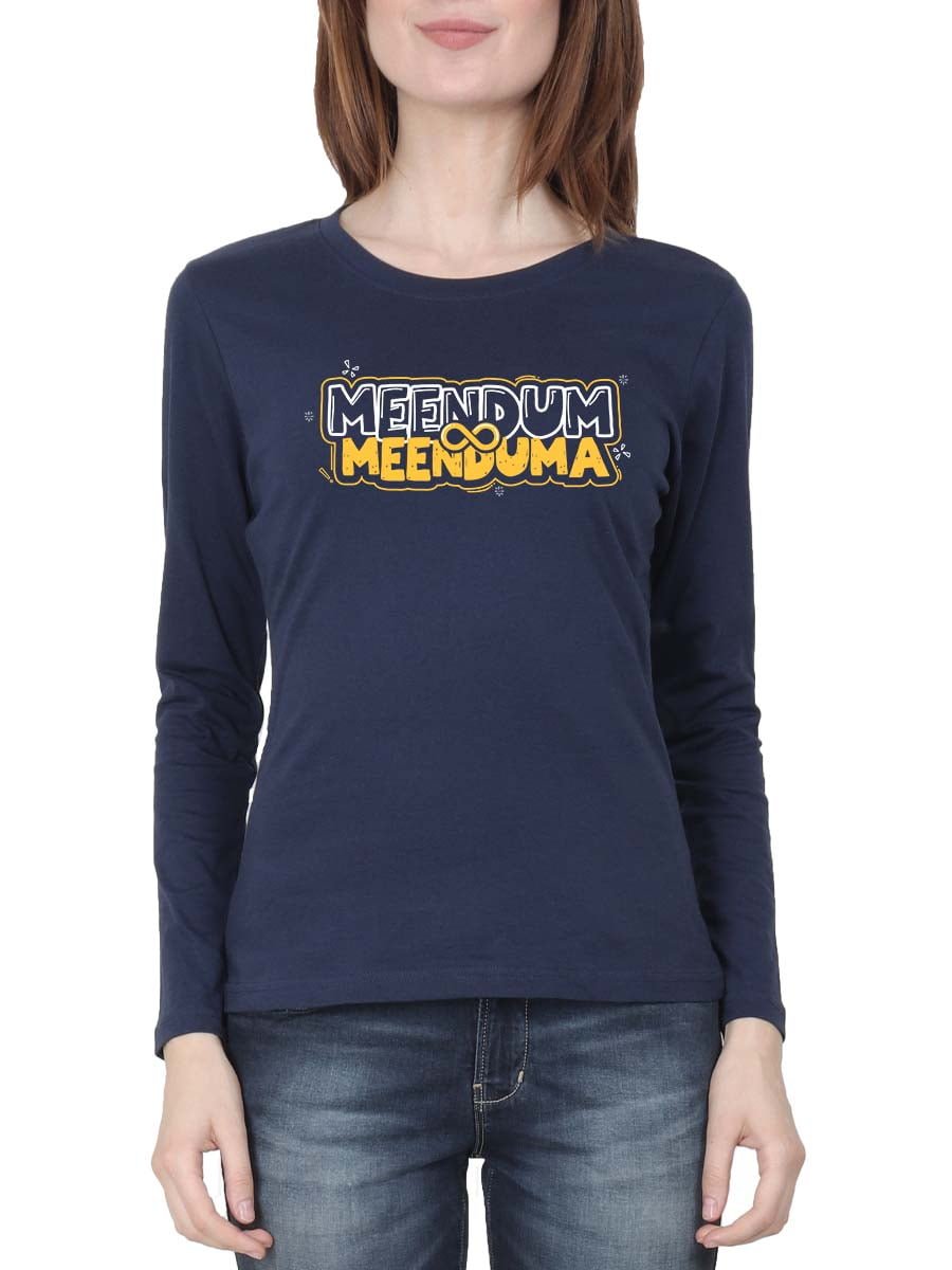 Meendum Meenduma Women Full Sleeve Navy Blue Crazy Tamil T-Shirt