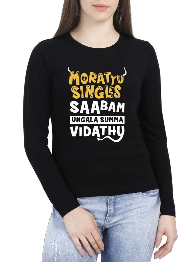Morattu Singles Saabam Ungala Summa Vidathu Women's Black Full Sleeve Tamil Round Neck T-Shirt