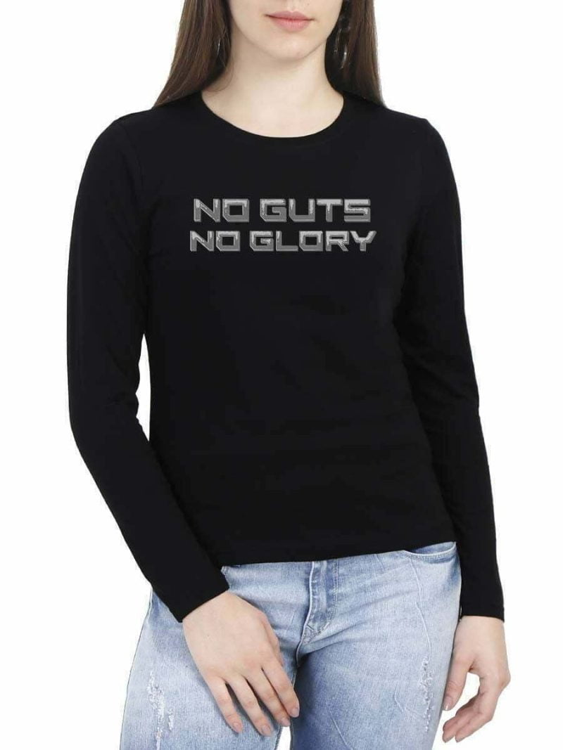 No Guts No Glory Metalic Women Full Sleeve Black Ajith T-Shirt