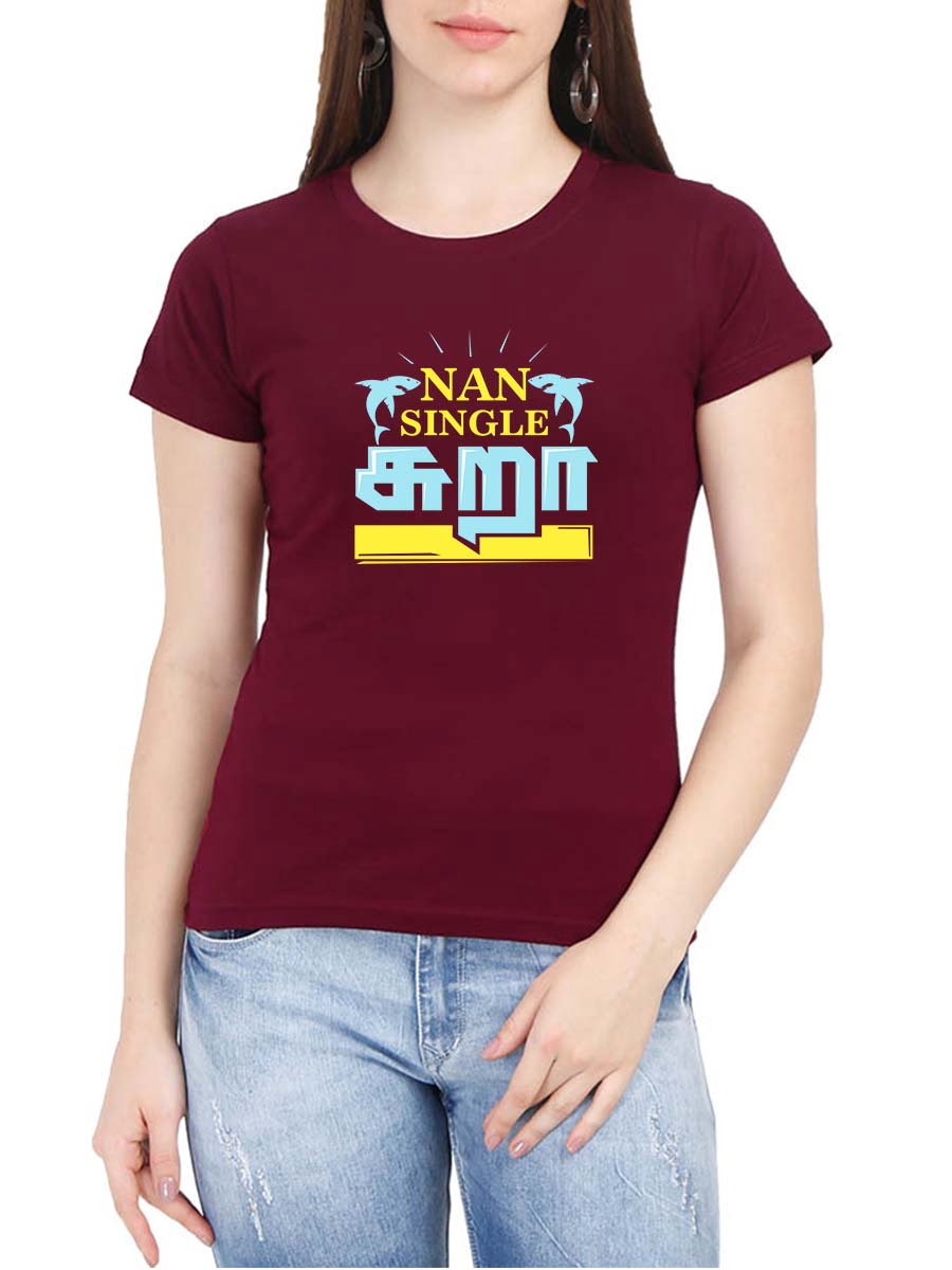 Na Single Sura Shark Women Half Sleeve Maroon Crazy Tamil T-Shirt