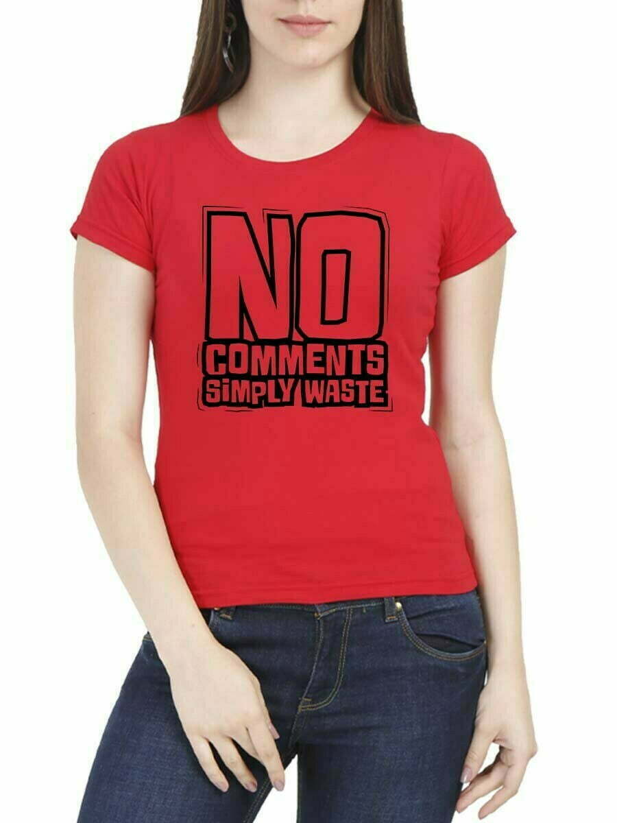 No Comments Simply Waste - Red Tshirt