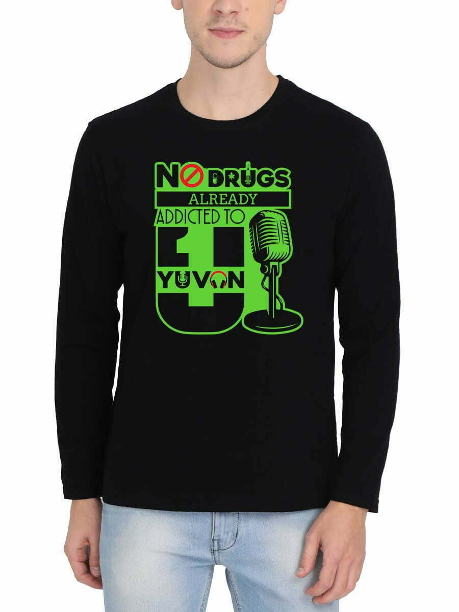 No Drugs Already addicted To U1 Men Full Sleeve Black Yuvanism T Shirt