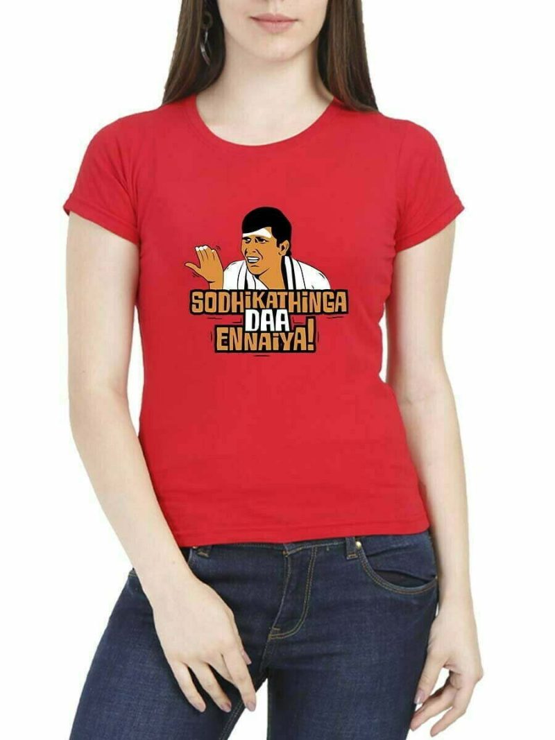 Sothikathinga Da Ennaya Dialogue Women Half Sleeve Red Vadivelu T Shirt