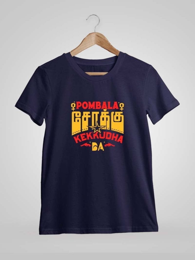 Pombala Sokku Kekkudha Tamil Men Half Sleeve Navy Blue Tamil Filmy T-Shirt
