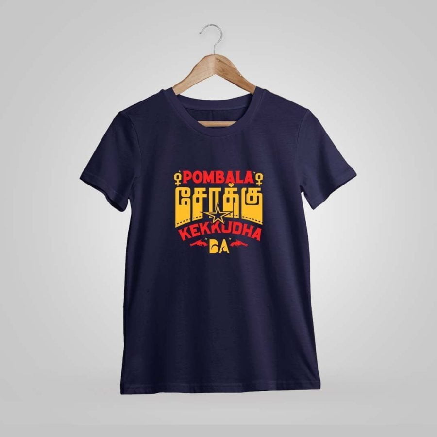 Pombala Sokku Kekkudha Tamil Men Half Sleeve Navy Blue Tamil Filmy T-Shirt