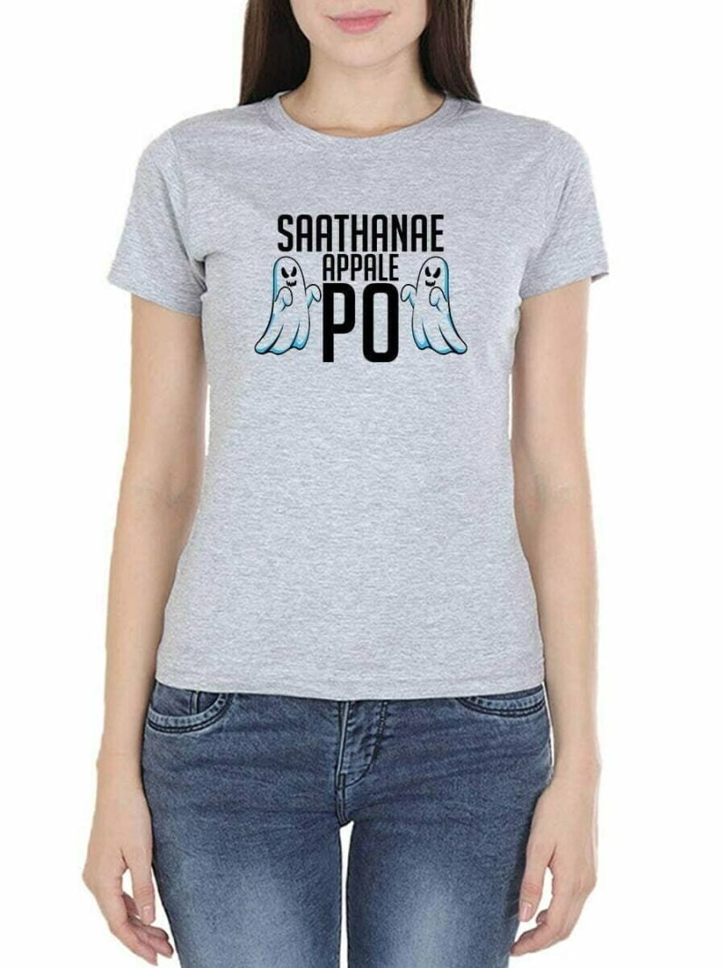 Appale Po Sathane Tshirt
