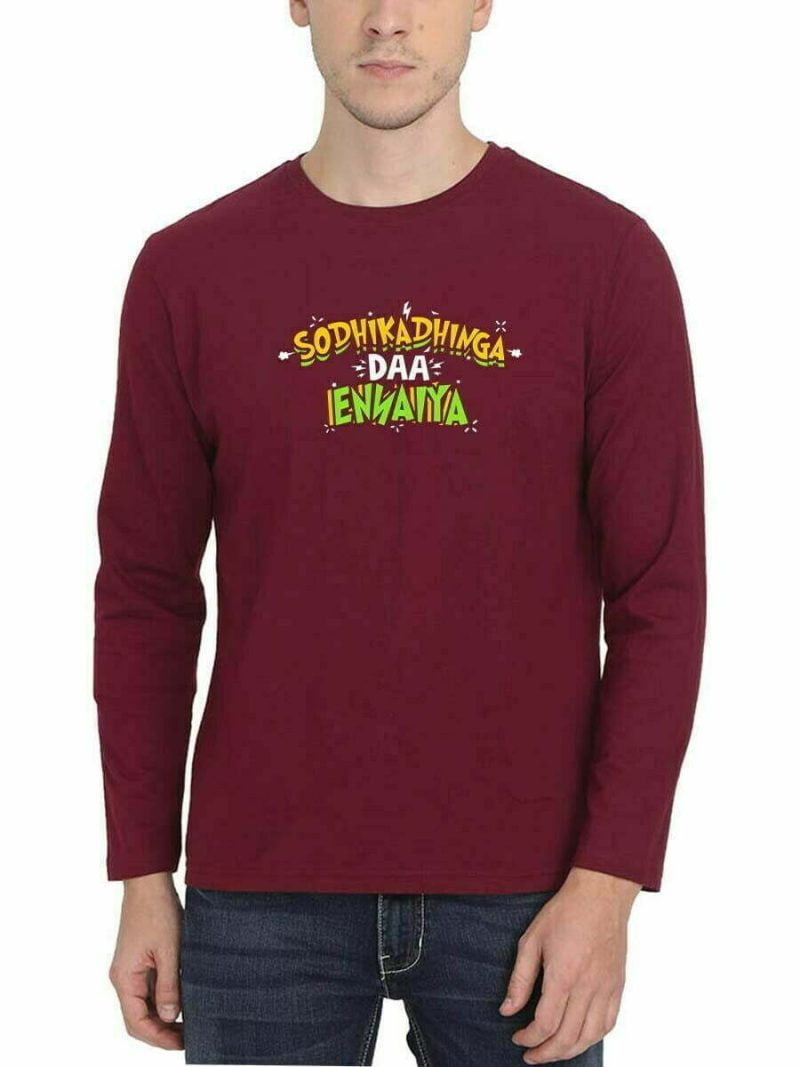 Sothikathinga Da Ennaya Typography Men Full Sleeve Maroon Vadivelu T Shirt