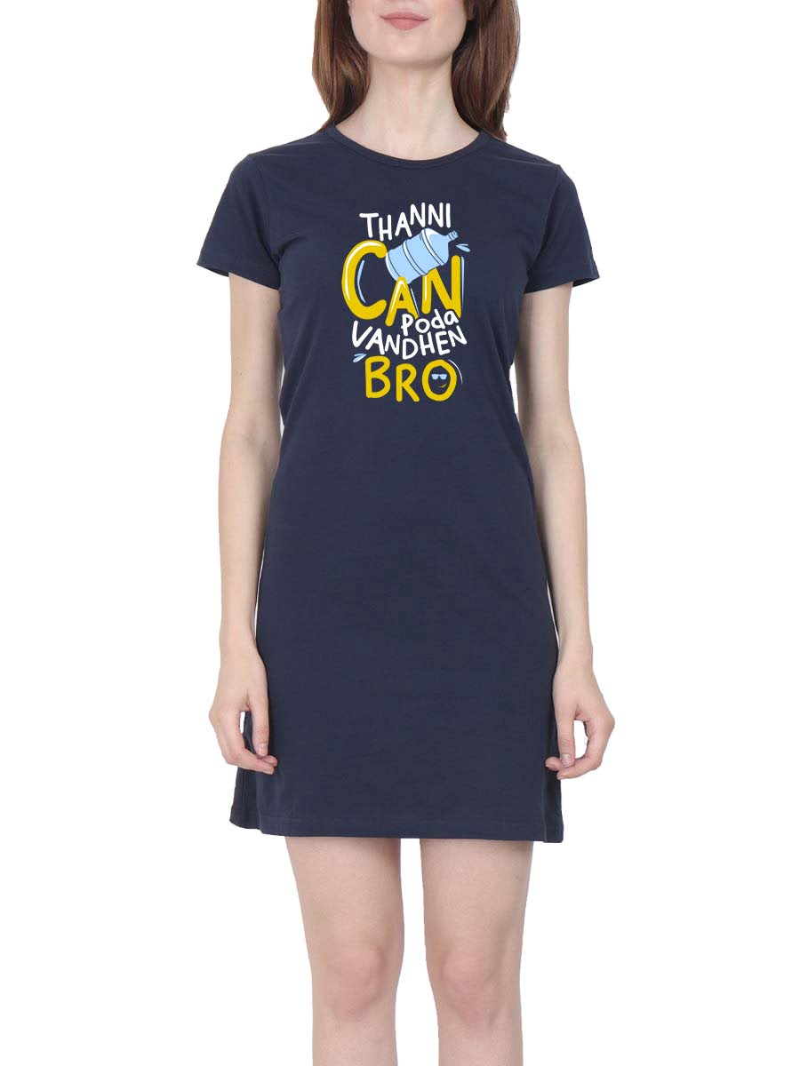 Thanni Can Poda Vanthen Bro Women Navy Blue Crazy Tamil T-Shirt Dress