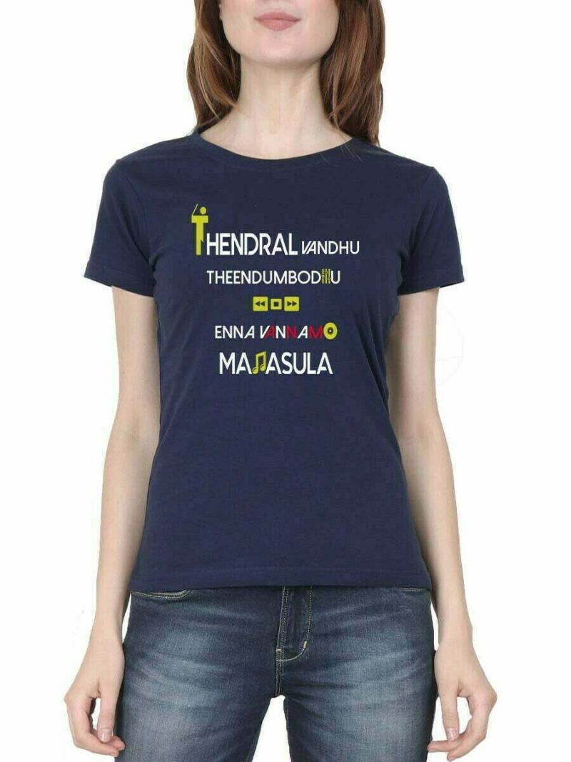 Thendral Vanthu Theendum Pothu Enna Vannamo Manasula - Navy Blue T-Shirt