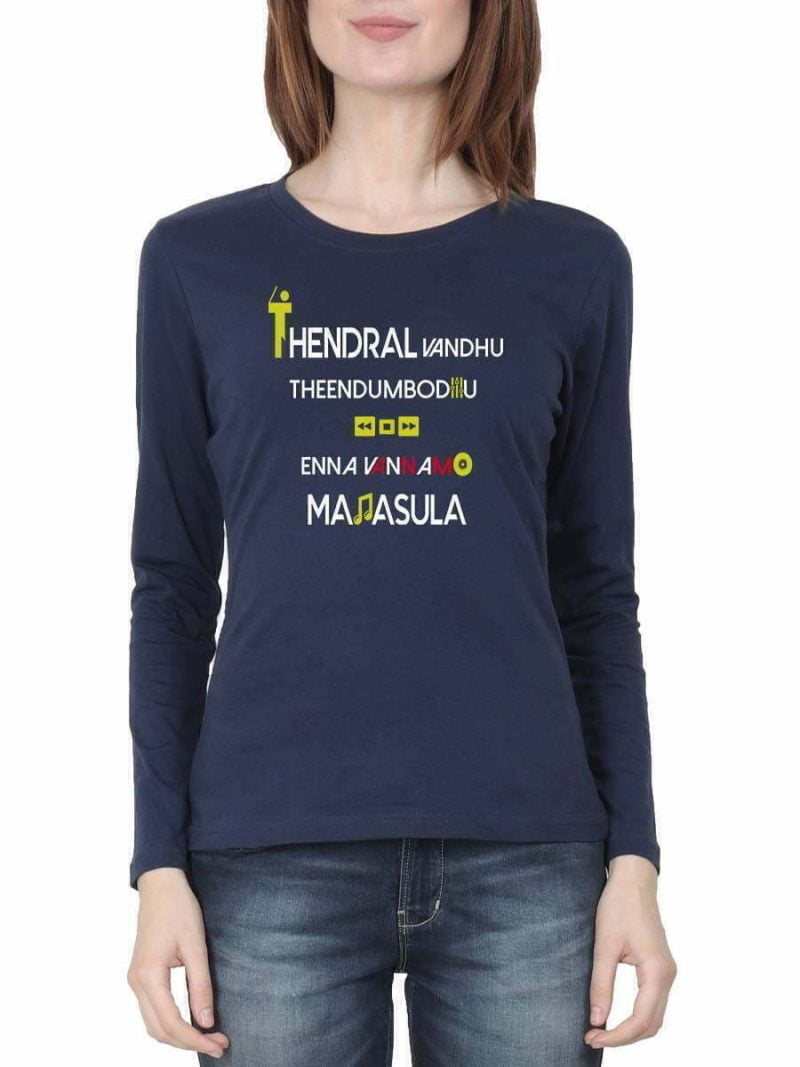 Thendral Vanthu Theendum Pothu Enna Vannamo Manasula - Navy Blue T-Shirt