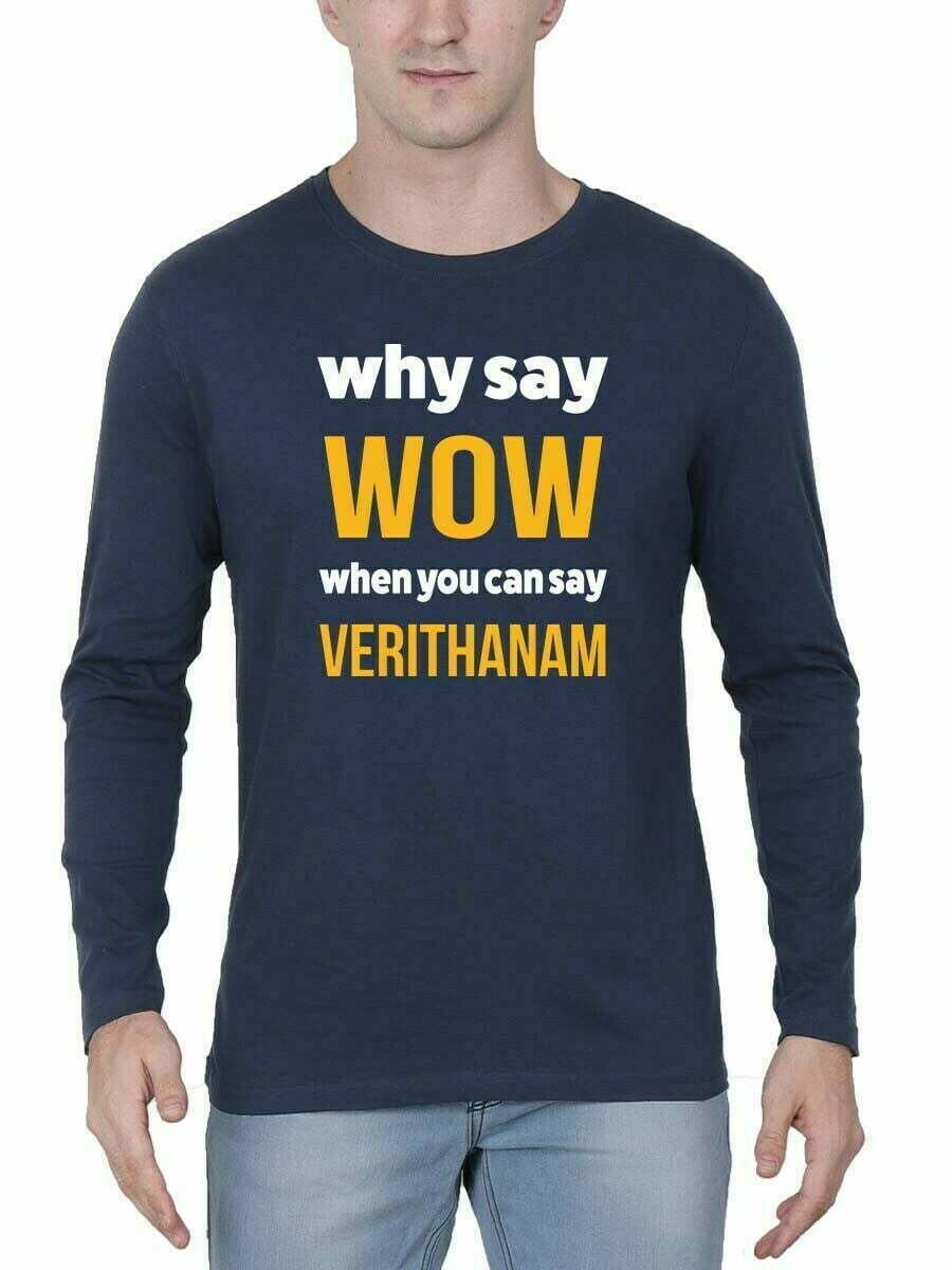 Why Say Wow When You Can Say Verithanam Navy Blue T-Shirt