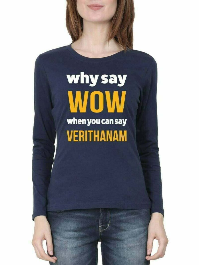 Why Say Wow When You Can Say Verithanam Navy Blue T-Shirt