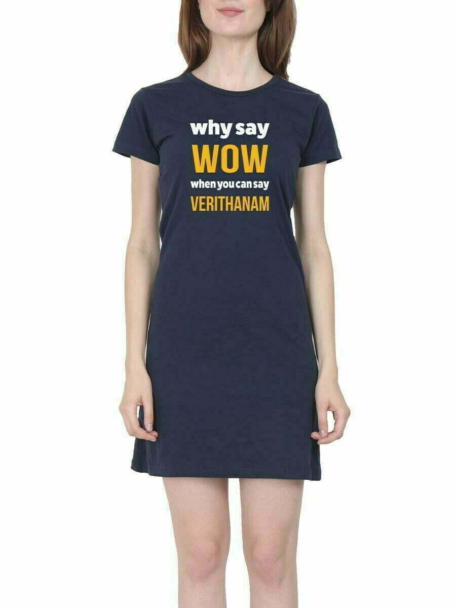 Why Say Wow When You Can Say Verithanam Navy Blue T-Shirt Dress