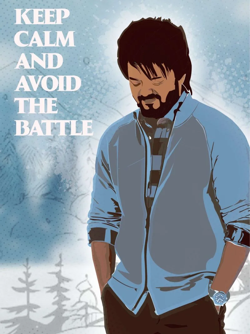 Keep Calm And Avoid The Battle A4 Thalapathy Vijay Poster
