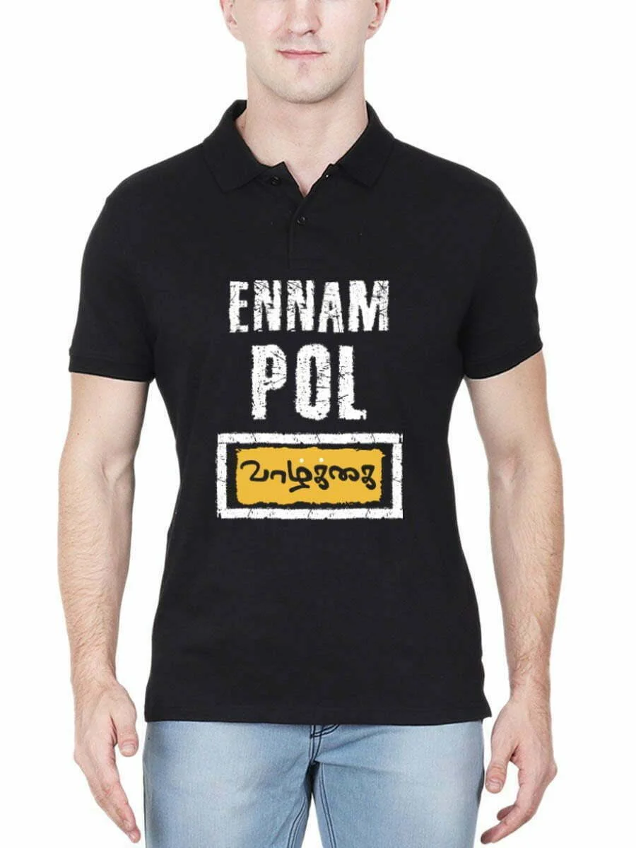 Ennam Pol Vazhkai Men's Black Half Sleeve Tamil Polo Collar T-Shirt