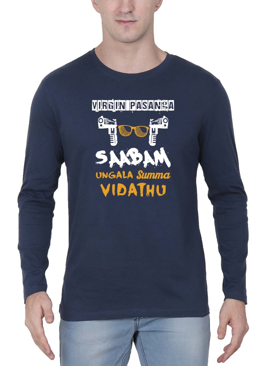 Virgin Pasanga Saabam Ungala Summa Vidathu Men Full Sleeve Navy Blue Tamil Dialogue T-Shirt