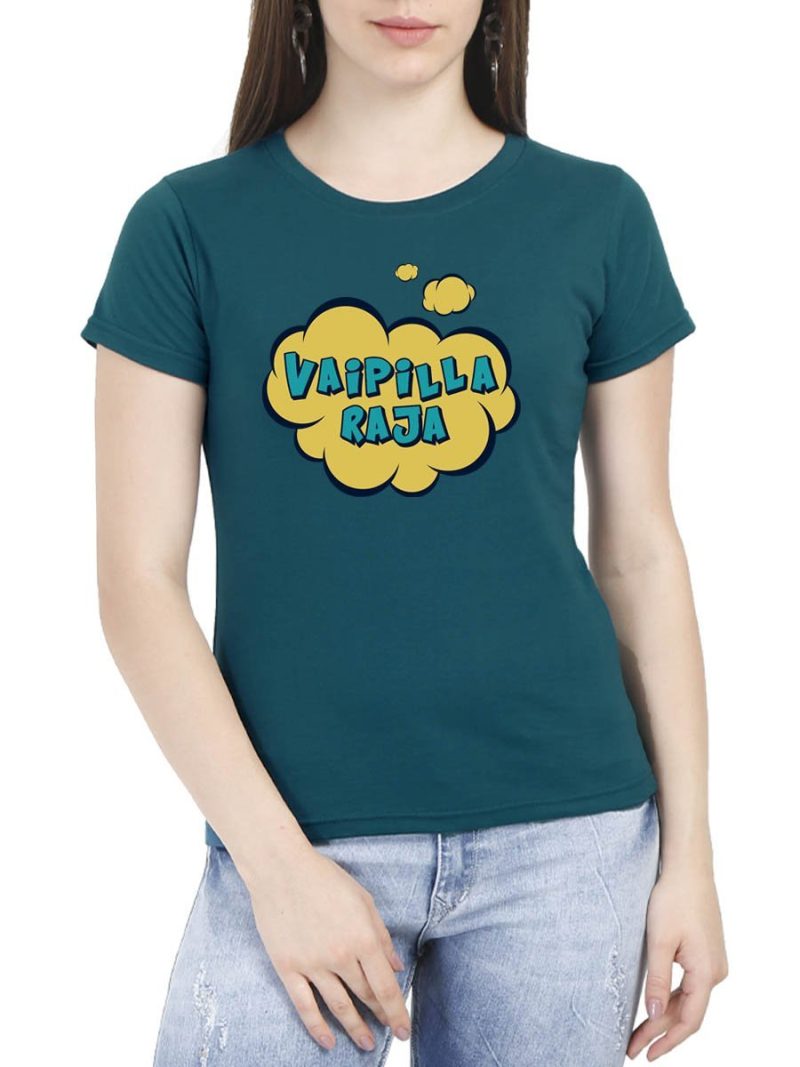Vaaipilla Raja Women's Petrol Half Sleeve Tamil Round Neck T-Shirt