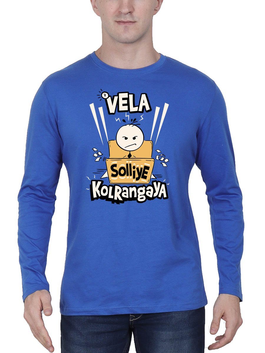 Vela Solliye Kolranga Men's Royal Blue Full Sleeve Tamil Movie Round Neck T-Shirt