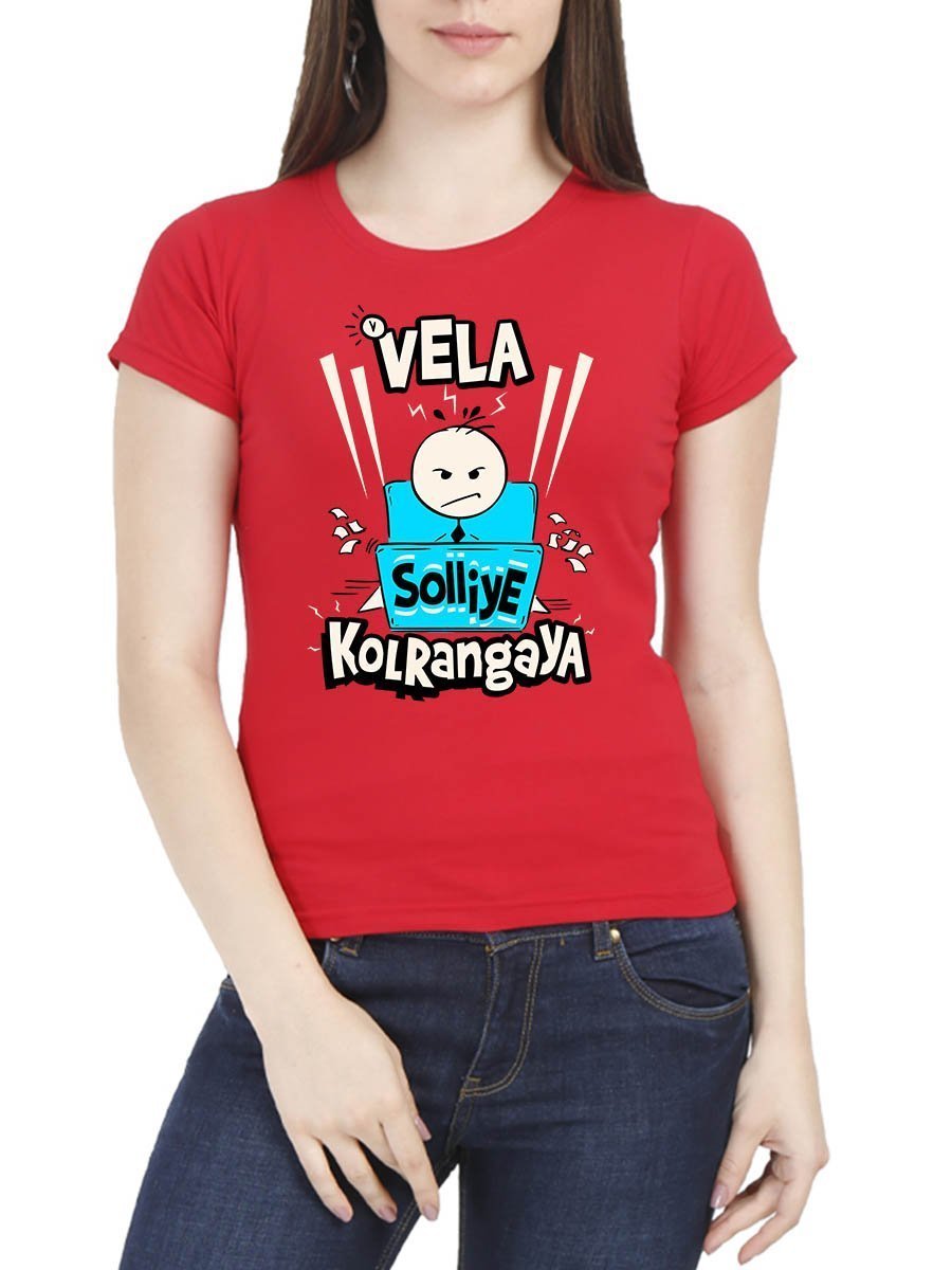 Vela Solliye Kolranga Women's Red Half Sleeve Tamil Movie Round Neck T-Shirt