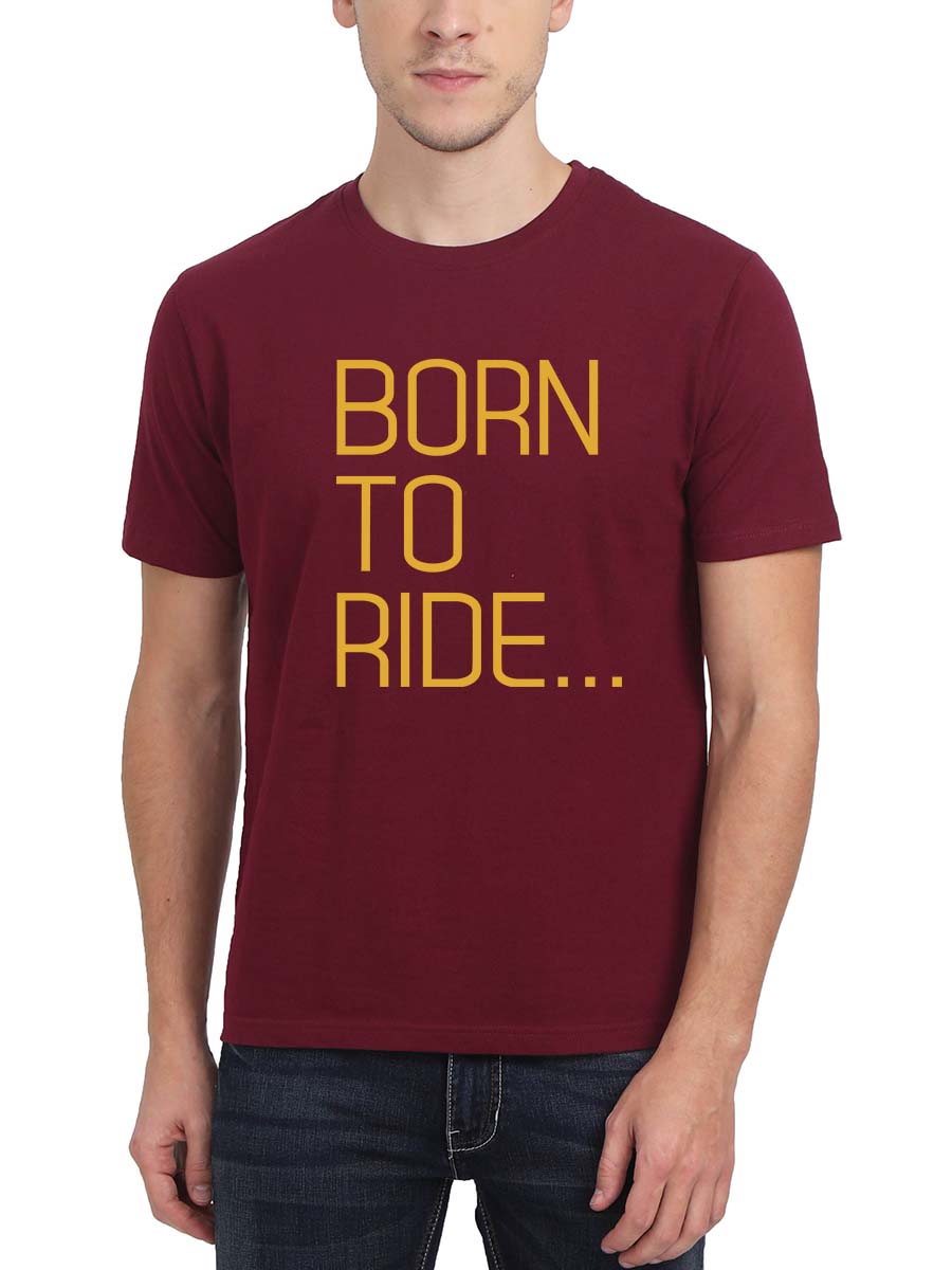 Born To Ride Bike Men Half Sleeve Maroon Bike T-Shirt