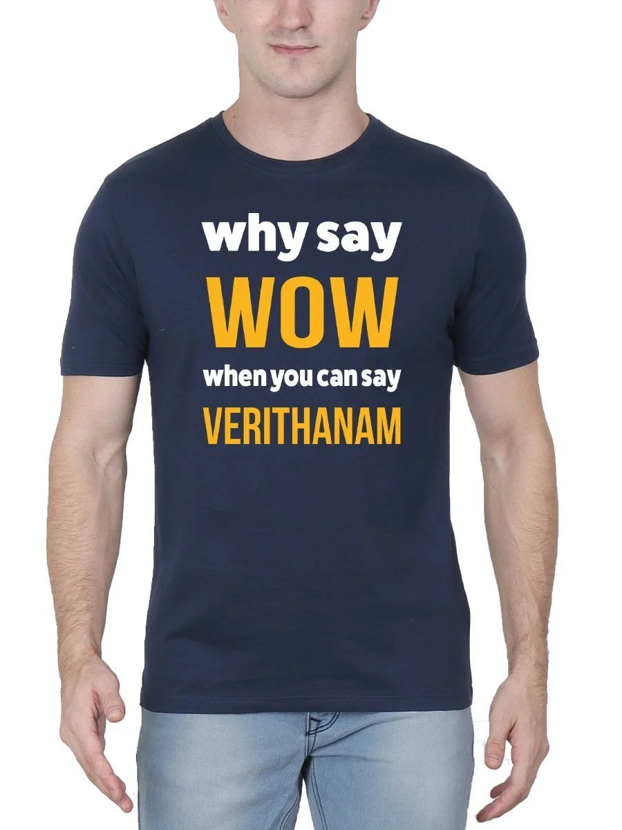 Why Say Wow When You Say Verithanam Navy Blue T-Shirt - Image 2