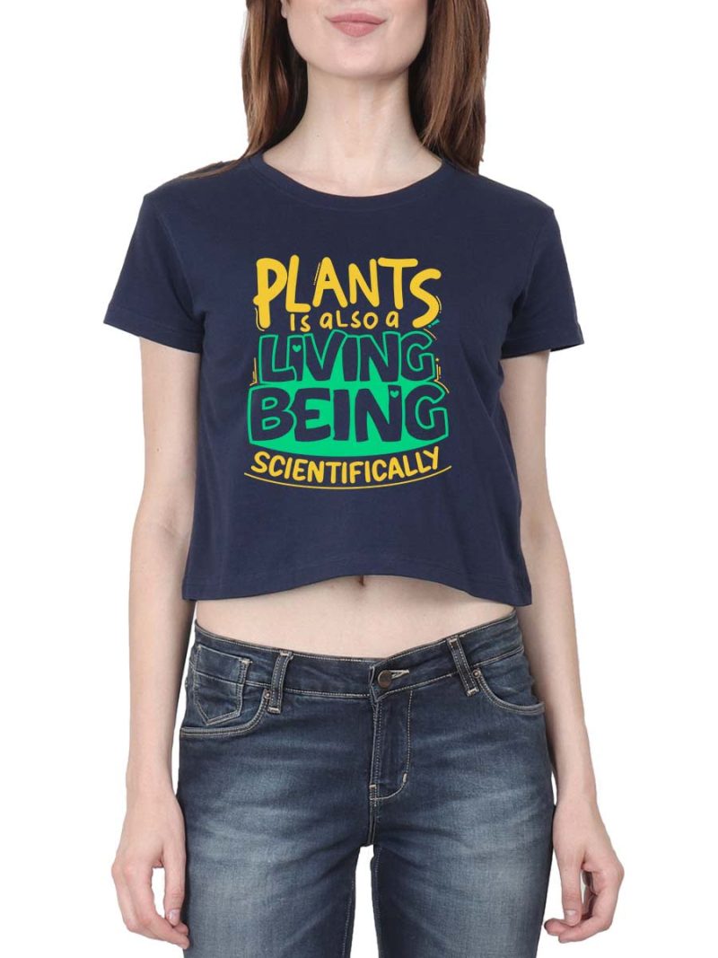 Plants Is Also A Living Being Scientifically Women Navy Blue Croptop