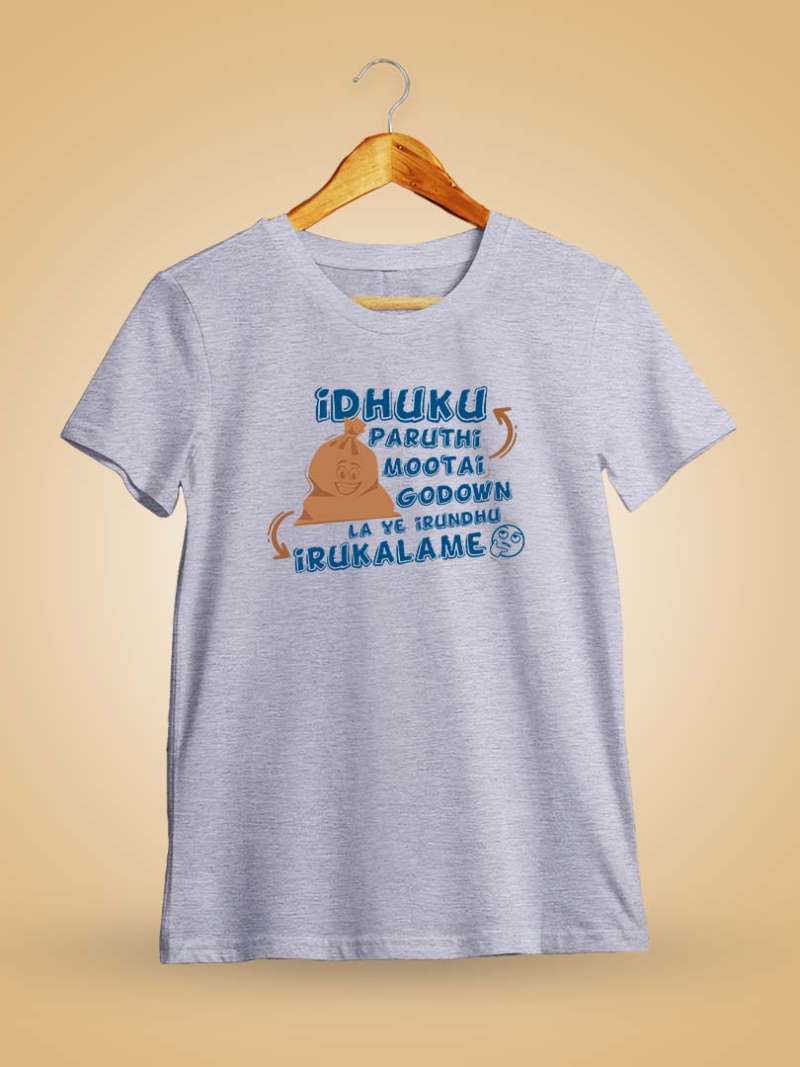 Idhuku Paruthi Mootai Godown Laye Irundhu Irukalame Kalakalappu Comedy Tshirt